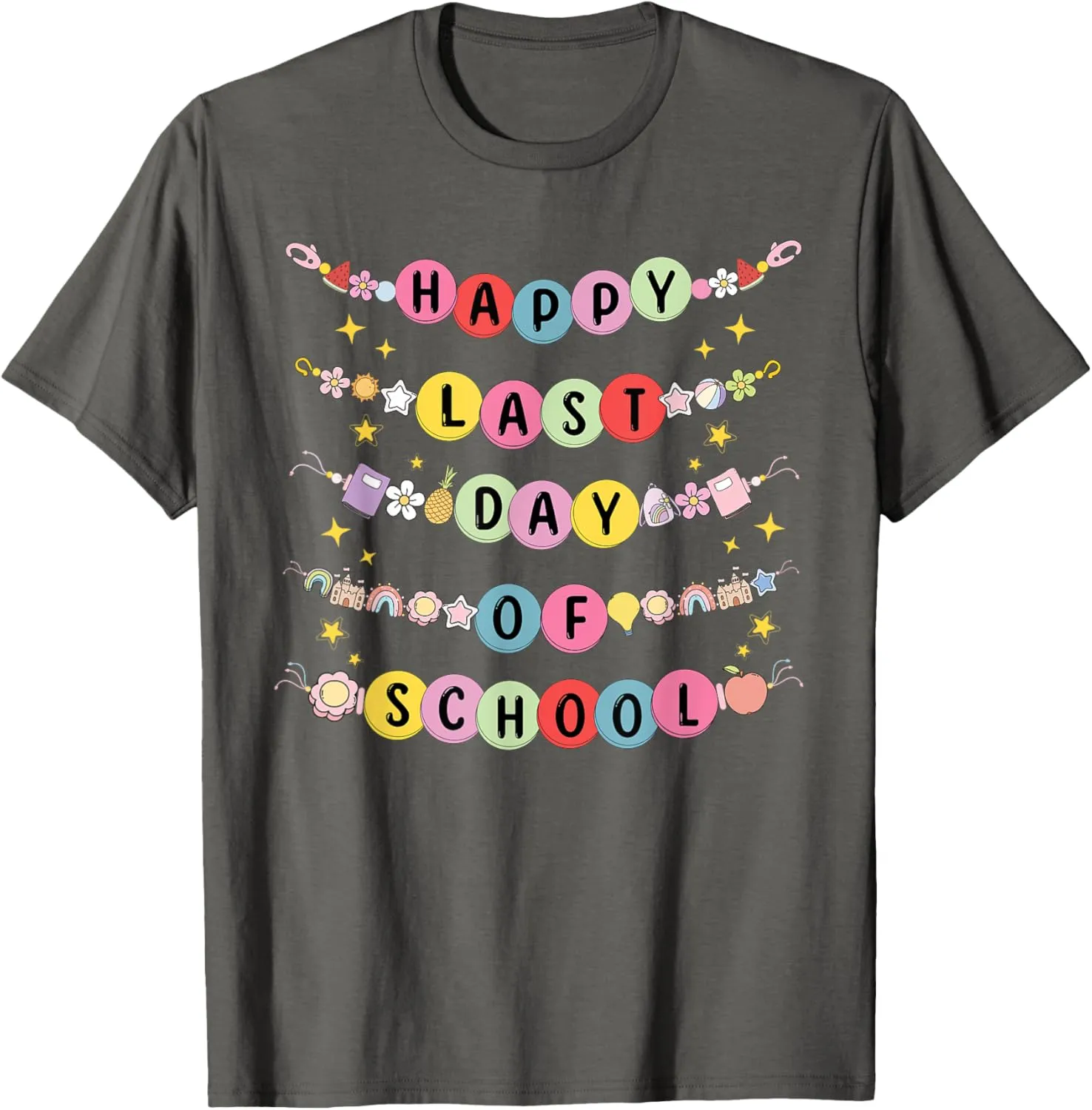 Happy Last Day Of School Friendship Bracelets Kids Teacher T-Shirt