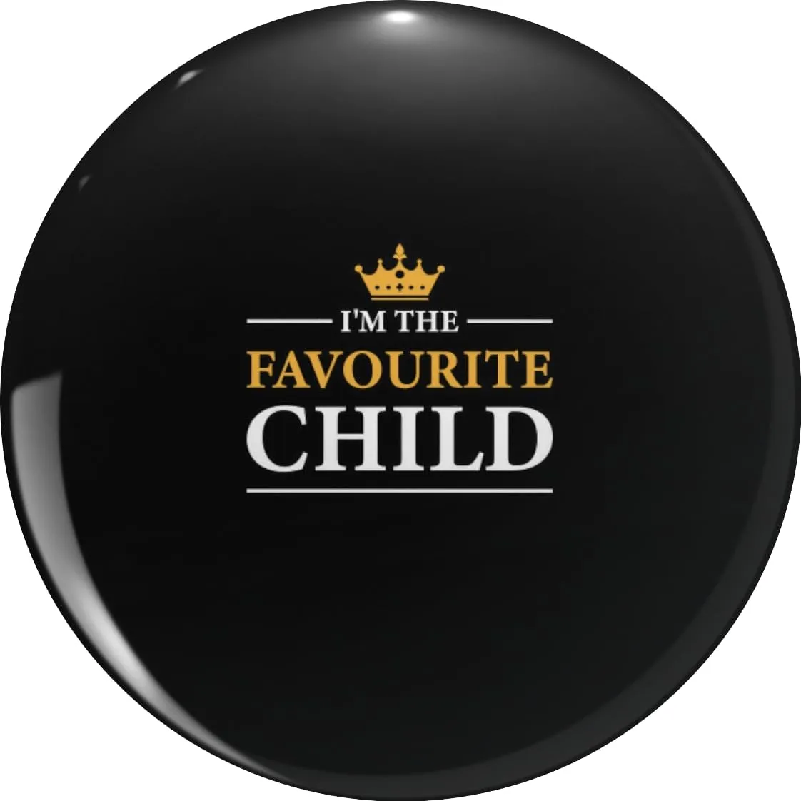 I'm The Favourite Child sibling Pin Lapel Pin Cute Brooch Pins Badges 0.75"